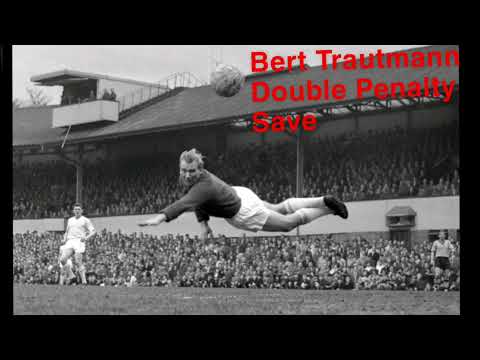 Bert Trautmann Double Penalty Save In One Match!!