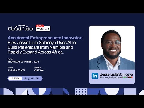 How Jessé Liula Schiceya Uses AI to Build Patient Care from Namibia Across Africa.🚀