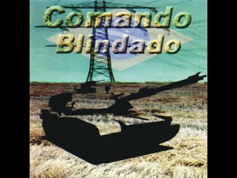Comando Blindado - Volta C.C.C _ Luta Nacional