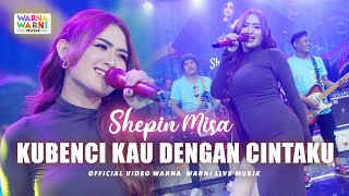 Download lagu KUBENCI KAU DENGAN CINTAKU - SHEPIN MISA ft. OM NIRWANA | LIVE MUSIC | VERSI KOPLO mp3 Download lagu KUBENCI KAU DENGAN CINTAKU - SHEPIN MISA ft. OM NIRWANA | LIVE MUSIC | VERSI KOPLO mp3