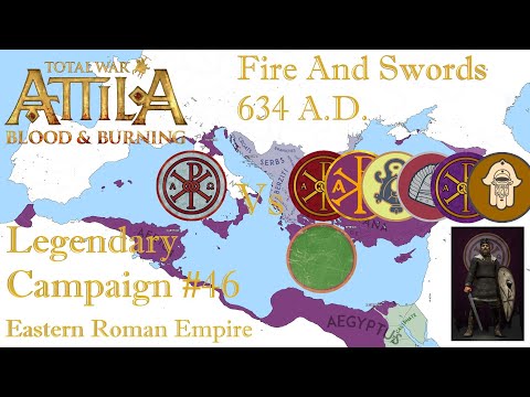 TW: Attila - Fire and Swords 634 A.D. - #46 - Heraclius's Glory - War Berbers/Separatists/Umayyads