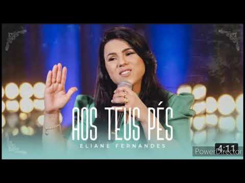 Aos Teus Pés - Eliane Fernandes