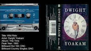 Dwight Yoakam -Wild Ride