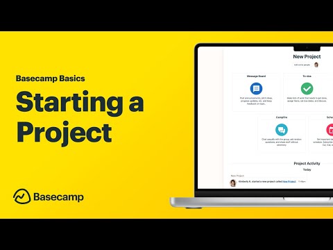 Starting a Basecamp Project – Basecamp Basics