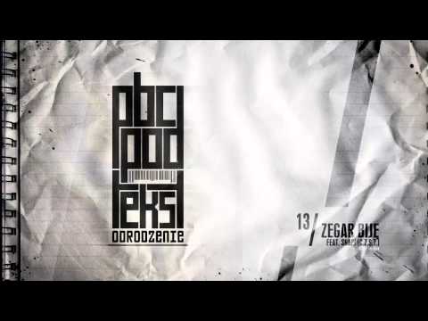 PBC Podtekst (Jarru, Gun-D, Młody, Żela) - Zegar bije feat. Snapi (C.Z.S.T.)