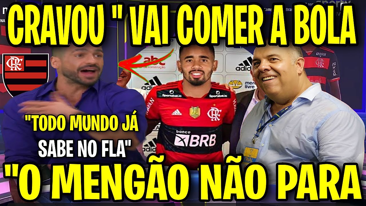 VENÊ SOLTOU B0MBA! GABRIEL JESUS NO MENGÃO COM PACOTÃO DE REFORÇOS! FLAMENGO X ATLETICO MG