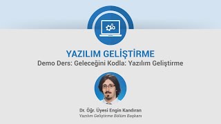 Yazılım Geliştirme | Demo Ders: Geleceğini Kodla: Yazılım Geliştirme