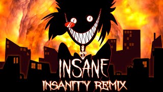 INSANE (Insanity Remix) - Black Gryph0n & Baasik
