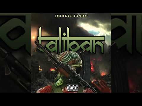 East3rdZo - Taliban (feat. 1DeepFlame)
