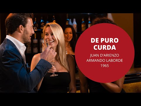 De puro curda - Juan D'Arienzo - Armando Laborde - Tango - 1965