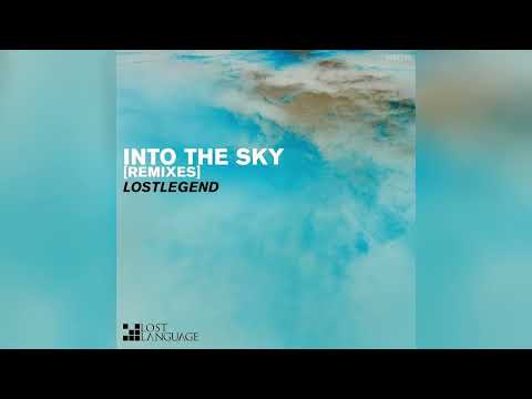 LostLegend - Into The Sky (Astral Bandit Remix) [LOST190] [2024]
