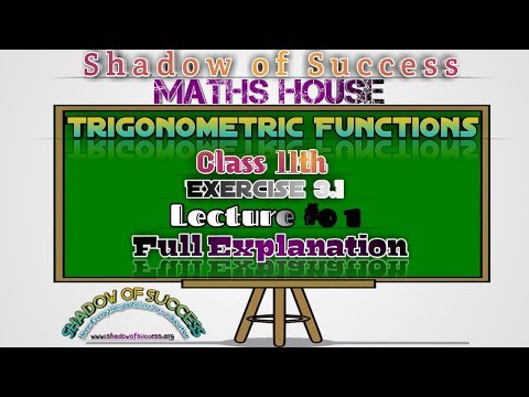 Trignometric Functions #01||Exercise 3.1|Class 11th|Chapter 3|Full Explanation|By Kartik Sharma Video