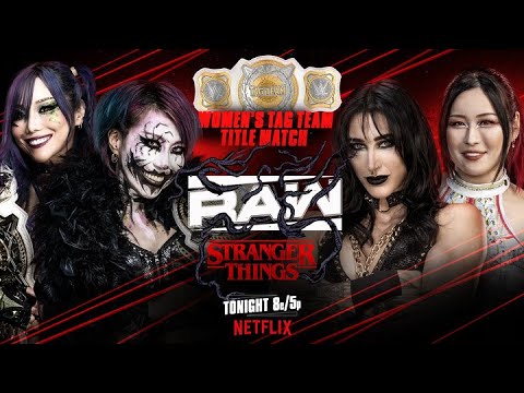 The Kabuki Warriors vs. Rhea Ripley & IYO SKY | Title Match: Stranger Things Raw Hype Package