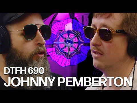 DTFH 690 Johnny Pemberton