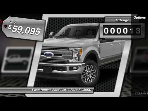 2017 Ford F-250SD Paso Robles Ford CA I3655