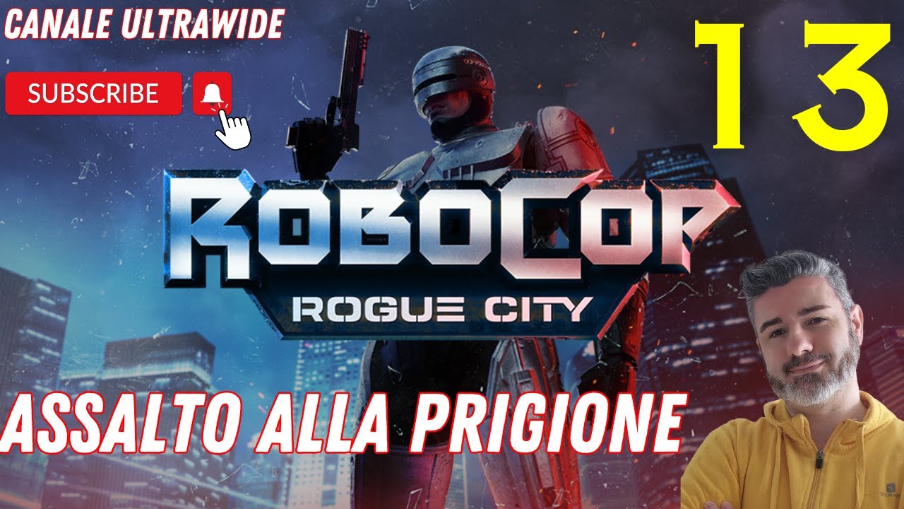 [ENG - ITA] ROBOCOP ROGUE CITY EP 13 ASSALTO ALLA PRIGIONE - GAMEPLAY ITA PC - ULTRAWIDE 21:9 4K