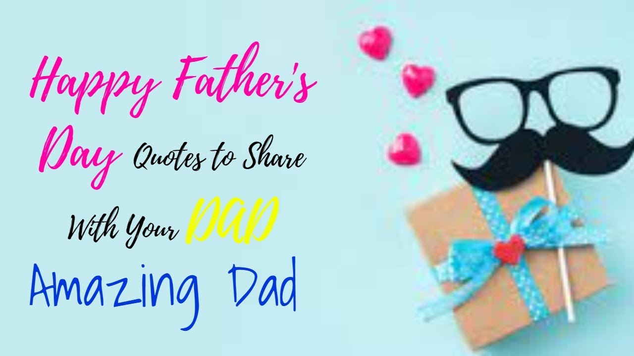 Happy Father’s Day: Wishes Images, Status, Quotes, Messages, and Greetings
