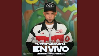 TU PROTAGONISTA (En Vivo)
