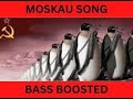 Moskau Moskau (Russian meme song) BASS BOOSTED (whole song)