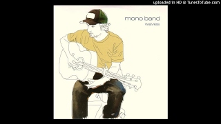 Mono Band - Brighter Sky (Steve Hillier Version)