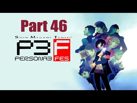 Let's play Persona 3 FES part 46 Taira no Masakado