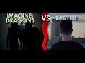 12/24 - Bastille VS Imagine Dragons [ Advent ...