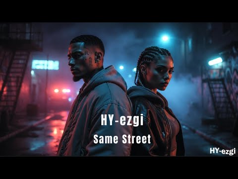 Aynı Sokak (English version) (Same Street) | Male & Female Rap Duet | HY-ezgi |  #2025 #hiphop #rap