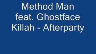 Method MAn feat. Ghostafce killah Afterparty