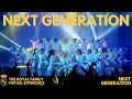 NEXT GENERATION NEXT GENERATION The Royal Family Virtual Experience