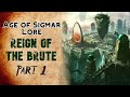 The Grandest Crusade Known to Mortals | Reign of the Brute Part 1