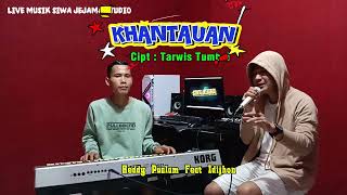 Download lagu KHANTAUAN - Heddy Pualam Feat Idijhon - Cipt : Tarwis Tumbai - Live Musik Siwa Jejama Studio mp3 Download lagu KHANTAUAN - Heddy Pualam Feat Idijhon - Cipt : Tarwis Tumbai - Live Musik Siwa Jejama Studio mp3