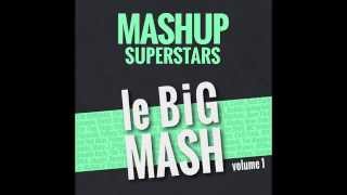 Le big mash volume 1