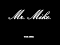 Mr. Mike - Total Shock (Chopped & Screwed by 1WORD®)