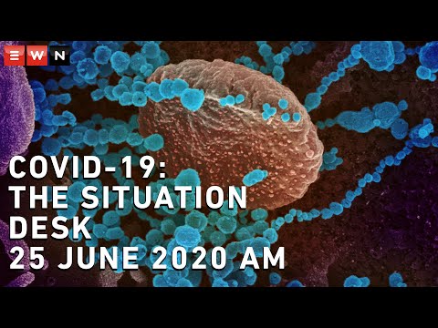 COVID-19 Situation Desk - 25 June AM