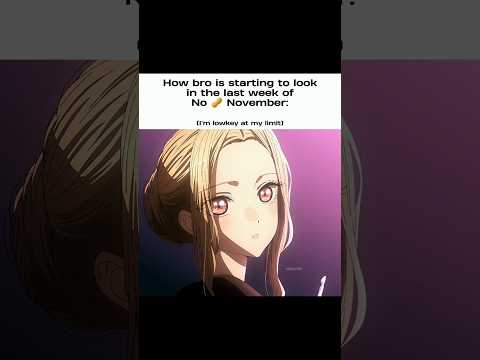 POV: How bro starts to look in the last week of November #anime #relatable #fypシ゚viral