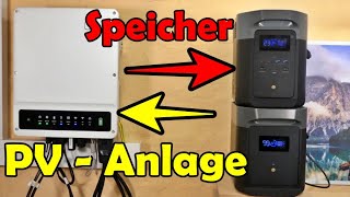 Speicher für PV Anlage ohne Elektriker einfach selbst Nachrüsten.