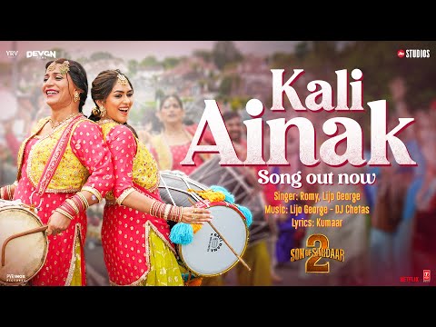 SON OF SARDAAR 2: Kali Ainak (Song) | Ajay Devgn |Mrunal T |Neeru B |Romy, Lijo G, Dj Chetas, Kumaar