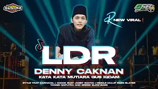 Download lagu DJ LDR X GUS IQDAM YANG KALIAN TUNGGU ! LANGGENG DAYANING RASA - TRAP X PARTY STYLE YHAQIN SAPUTRA mp3