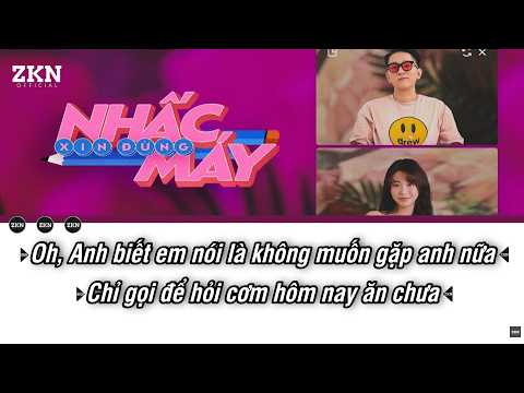 Karaoke XIN ĐỪNG NHẤC MÁY | B RAY X HAN SARA | ZKN Music