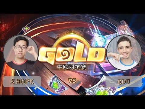 【炉石传说】Rdu VS XHope  - 中欧对抗赛  - 20180930