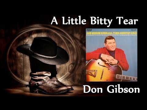 A Little Bitty Tear - Don Gibson