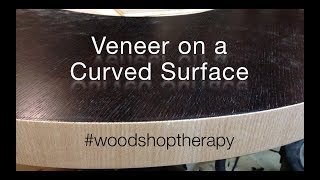 Glue Wood Veneer on Curved Surfaces