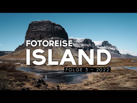 Das BESTE kommt zum Schluss... FOTOABENTEUER Island 2022 Folge 3 / 3