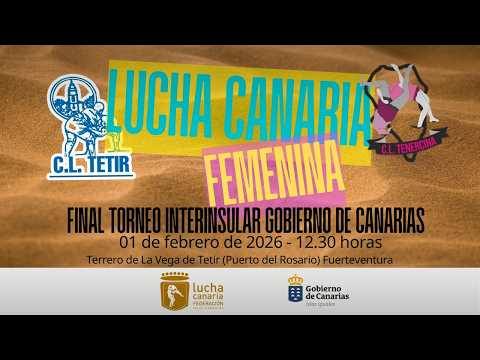 FINAL I Torneo Interinsular Femenino UNIÓN TETIR - TENERCINA