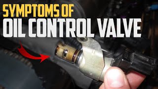 4 Symptoms of Faulty Oil Control Valve (VVT Solenoid) & Replacement Cost