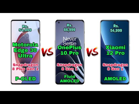 Motorola Edge 30 Ultra vs OnePlus 10 Pro vs Xiaomi 12 Pro