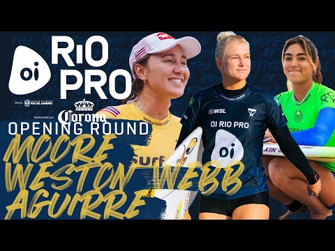 Carissa Moore, Tatiana Weston-Webb, Sol Aguirre | Oi Rio Pro - Opening Round Heat Replay