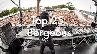[Top 25] Best Borgeous Tracks [2017]