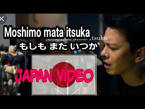 Lirik Moshimo Mata itsuka Ariel Noah Japan Video Klip || もしも また いつか