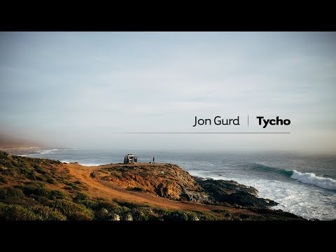 Jon Gurd | Tycho - Mix (Pt.1)